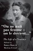 On Ne Naît Pas Femme: On Le Devient: The Life of a Sentence
