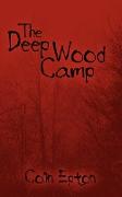 The Deep Wood Camp