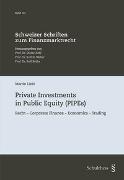Private Investments in Public Equity (PIPEs)