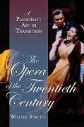The Opera of the Twentieth Century