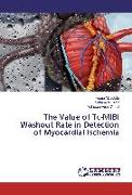 The Value of Tc-MIBI Washout Rate in Detection of Myocardial Ischemia