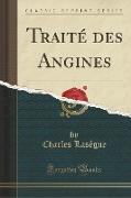 Traité des Angines (Classic Reprint)