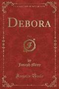 Debora, Vol. 2 (Classic Reprint)