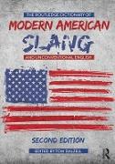 The Routledge Dictionary of Modern American Slang and Unconventional English