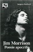 Jim Morrison. Poesie apocrife