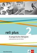 reli plus. Lehrerband mit CD-ROM 7/8 Klasse.Evangelische Religion. Ausgabe Baden-Württemberg ab 2017
