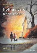 Hoffnungsvoll unbeirrbar