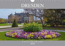 Dresden, ein Jahr an der Elbe (Wandkalender 2018 DIN A4 quer)