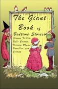 The Giant Book of Bedtime Stories: Classic Nursery Rhymes, Bible Stories, Fables, Proverbs, and Stories