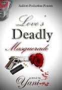 Love's Deadly Masquerade