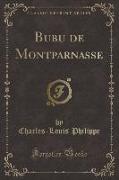 Bubu de Montparnasse (Classic Reprint)