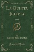 La Quinta Julieta