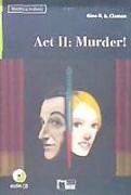 Act II: Murder!