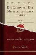 Die Chroniken Der Mittelrheinischen Städte, Vol. 2