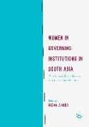 Women in Governing Institutions in South Asia