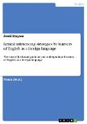 Lexical inferencing strategies by learners of English as a foreign language