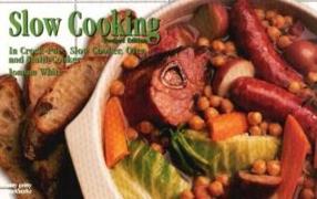 Slow Cooking: In Crock-Pot, Slow Cooker, Oven and Multi-Cooker