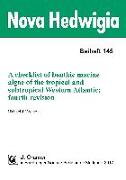 A checklist of benthic marine algae of the tropical and subtropical Western Atlantic. fourth revision