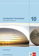 Lambacher Schweizer - Ausgabe für Baden-Württemberg / Serviceband 10. Schuljahr