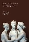 Roma fuori di Roma. L'esportazione dell'arte moderna da Pio VI all'Unità (1775-1870). Ediz. italiana, inglese e francese