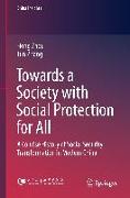 Towards a Society with Social Protection for All