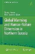 Global Warming and Human - Nature Dimension in Northern Eurasia