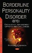 Borderline Personality Disorder (BPD)