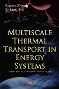 Multiscale Thermal Transport in Energy Systems