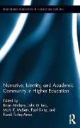 Narrative, Identity, and Academic Community in Higher Education