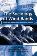 The Sociology of Wind Bands