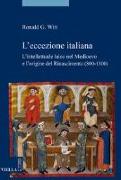 L'Eccezione Italiana: L'Intellettuale Laico Nel Medioevo E L'Origine del Rinascimento (800-1300)