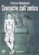 Cronache dall'ombra