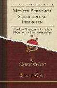 Meister Eckeharts Schriften Und Predigten, Vol. 1: Aus Dem Mittelhochdeutschen Übersetzt Und Herausgegeben (Classic Reprint)