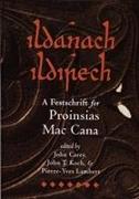 Ildanach Ildirech. A Festschrift for Proinsias Mac Cana