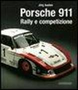 Porsche 911. Rally e competizione