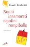 Nonni innamorati, nipotini rompiballe