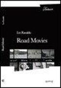 Road movies. I quaderni di viaggio di una grande star del rock