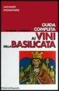 Guida completa ai vini della Basilicata