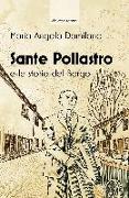 Sante Pollastro e le storie del borgo