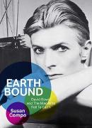 Earthbound: David Bowie and the Man who fell to Earth