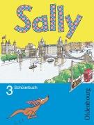 Sally, Englisch ab Klasse 3 - Allgemeine Ausgabe 2005, 3. Schuljahr, Schülerbuch