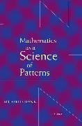 Mathematics as a Science of Patterns