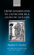 From Cosmogony to Exorcism in a Javanese Genesis: The Spilt Seed