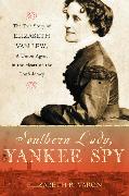 Southern Lady, Yankee Spy