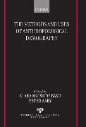 The Methods and Uses of Anthropological Demography