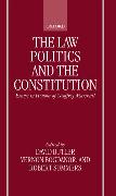 The Law, Politics, and the Constitution