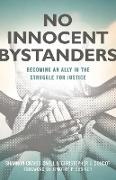 No Innocent Bystanders