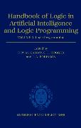 Handbook of Logic in Artificial Intelligence and Logic Programming: Volume 5: Logic Programming Volume 5: Logic Programming