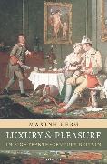 Luxury and Pleasure in Eighteenth-Century Britain