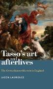 Tasso's Art and Afterlives